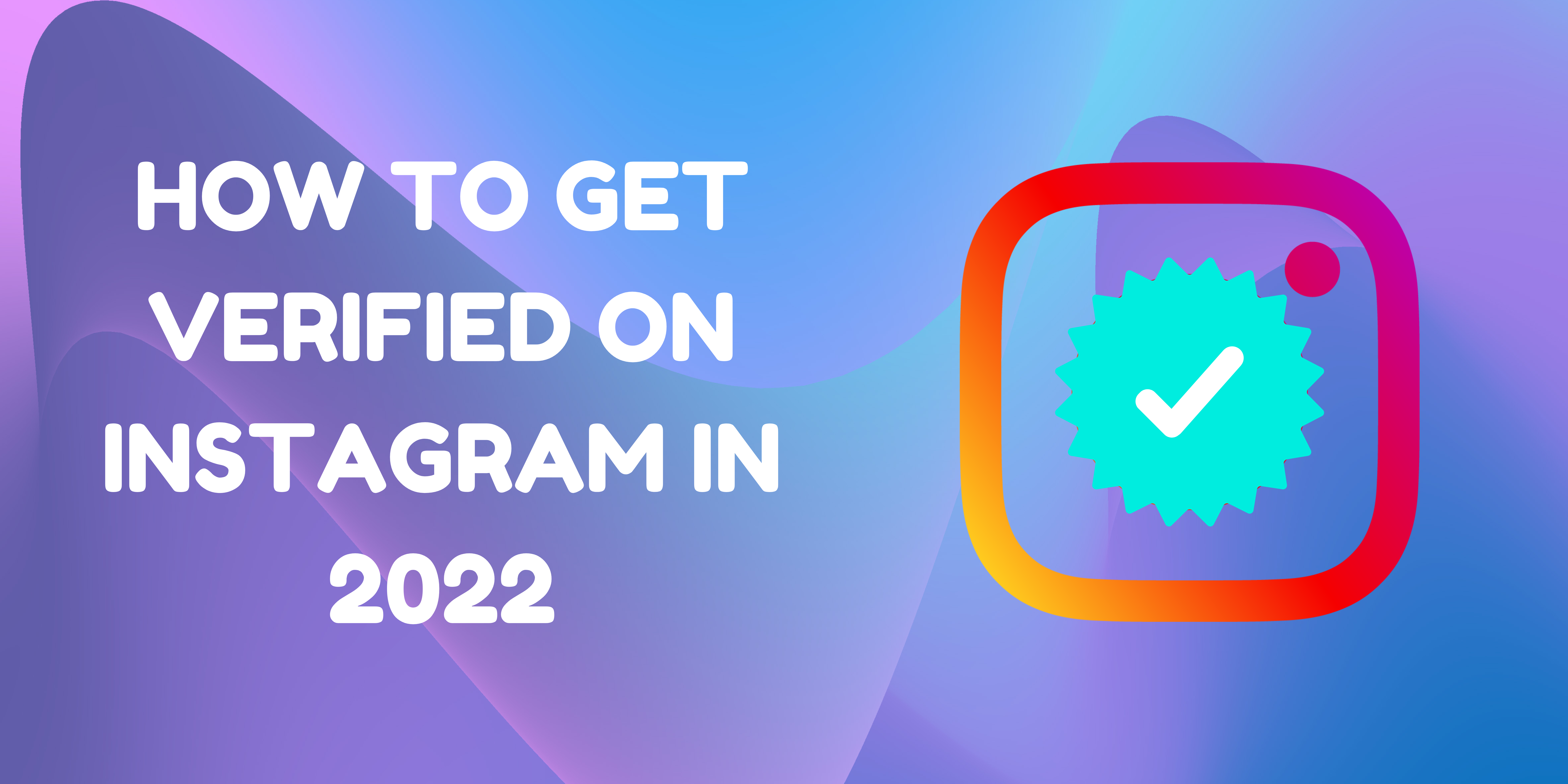 how-to-get-verified-badge-on-Instagram